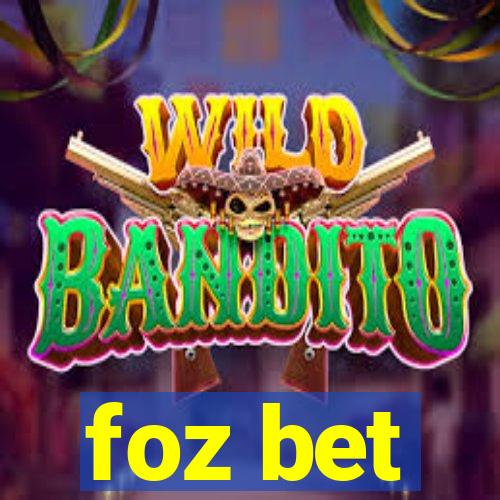 foz bet